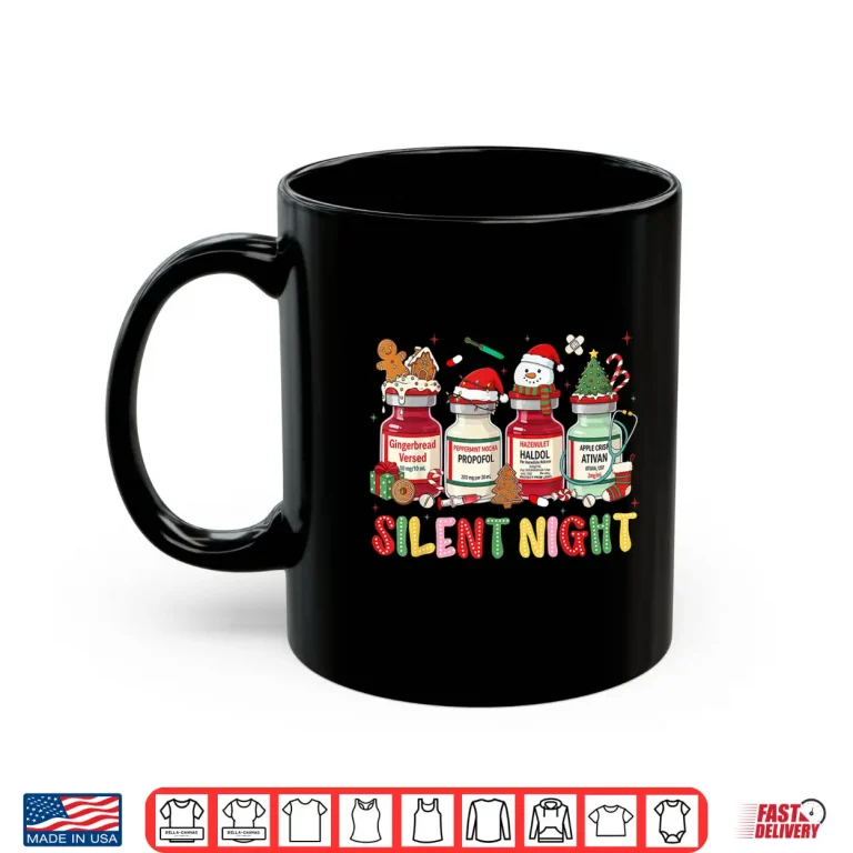 Mug Silent Night Medical Christmas Humor For Nurses Icu Rn Shirt