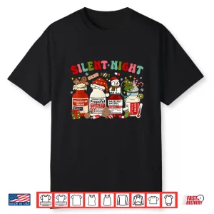 Xmas Nurses Funny Silent Night Christmas Icu Nurse Propofol Shirt