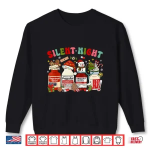Sweatshirt Xmas Nurses Funny Silent Night Christmas Icu Nurse Propofol Shirt