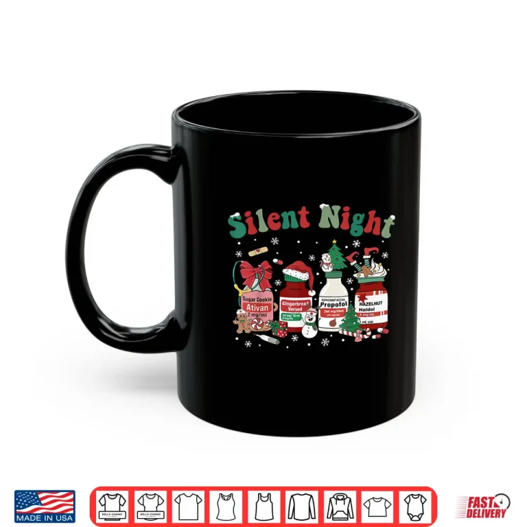 Mug Xmas Propofol Silent Night Icu Nurse Funny Christmas Nursing Shirt
