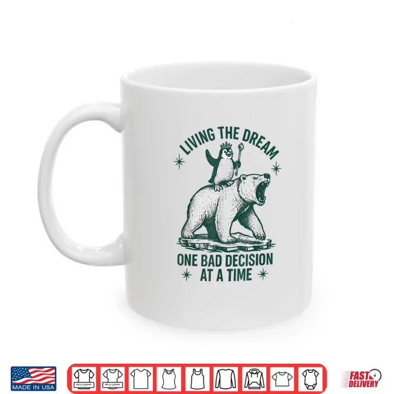 Mug Funny Penguin Riding Polar Bear Meme Living the Dream Shirt