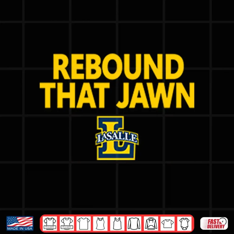 Design Rebound That Jawn La Salle Shirt