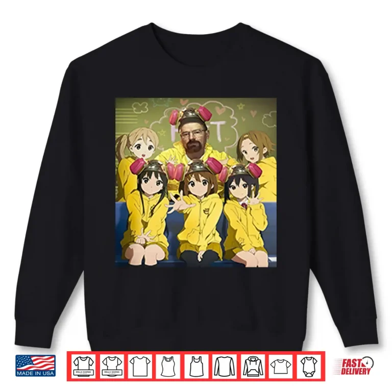 Sweatshirt Walter White Breaking Bad And K On Girls Anime Shirt