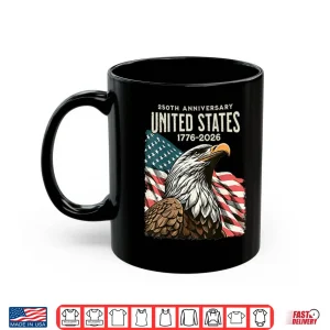 Mug 250 Anniversary United States 1776 2026 Shirt