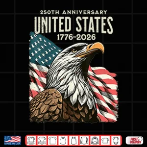 Design 250 Anniversary United States 1776 2026 Shirt