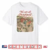 We Are All Neighbors Anti Ice Shirt