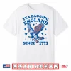 Tea Bagging England Since 1773 Shirt