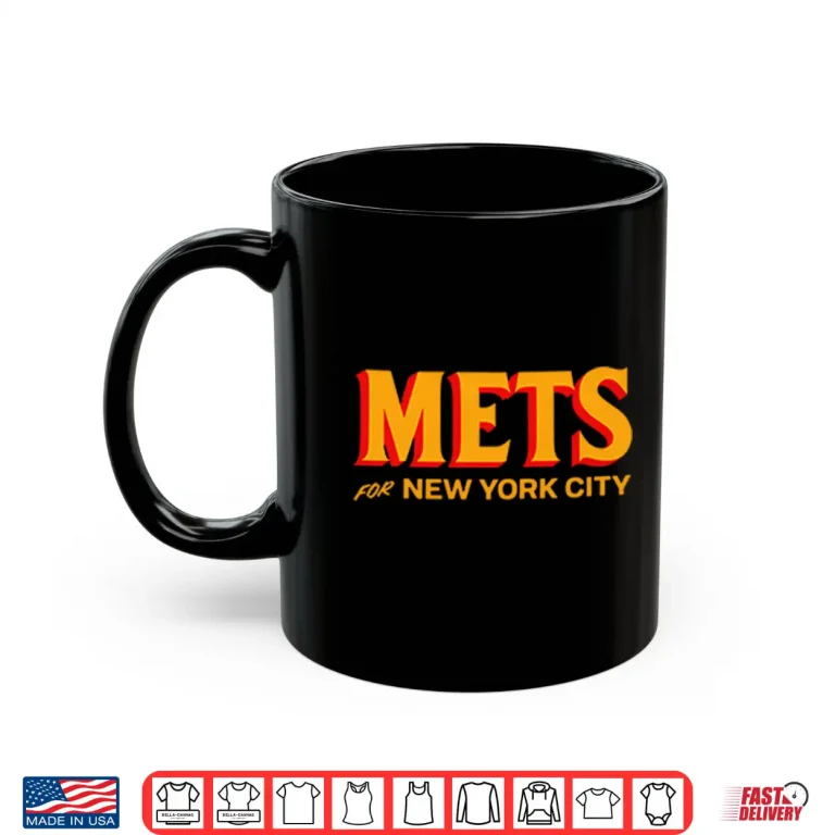 Mug Mets For New York City Shirt