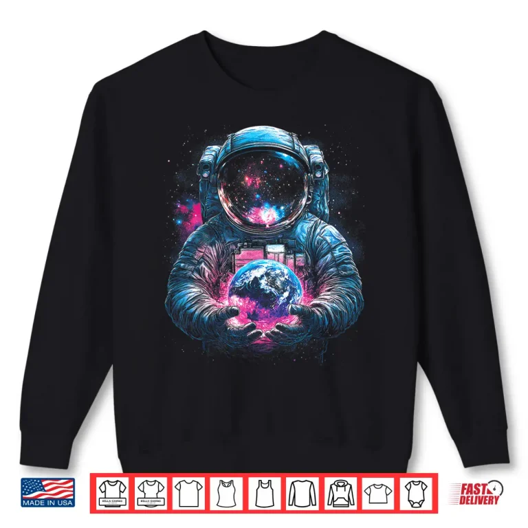 Sweatshirt Astronaut Planet Earth Science Outer Space Galaxy Universe Shirt