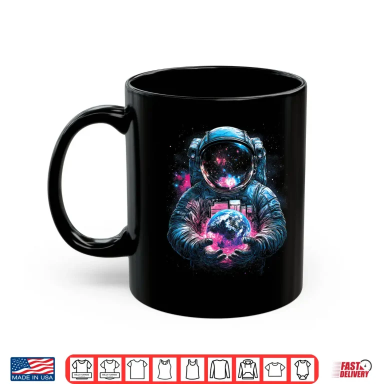 Mug Astronaut Planet Earth Science Outer Space Galaxy Universe Shirt