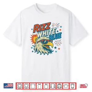 Rizz White Blue Patriotic Eagle 4Th Of July Shirt