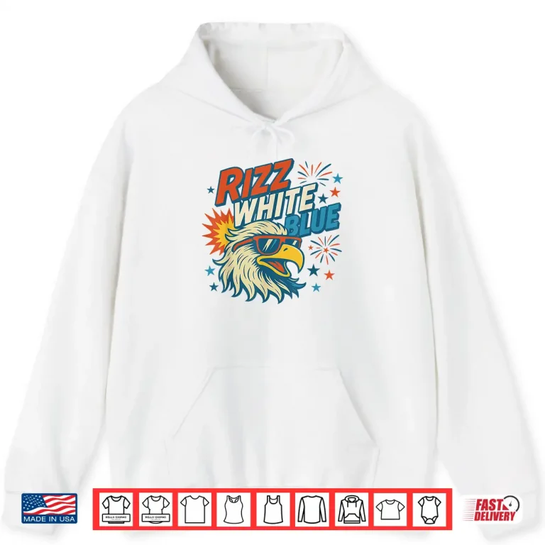 Hoodie Rizz White Blue Patriotic Eagle 4th Of July Shirt