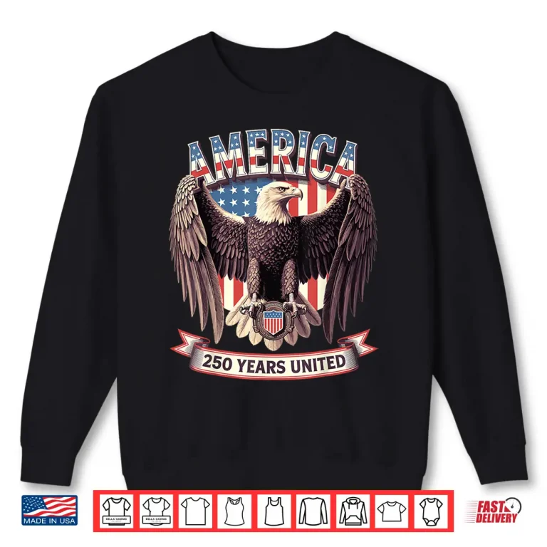 Sweatshirt USA 250 Years United Bald Eagle Patriotic Flag Graphic Shirt