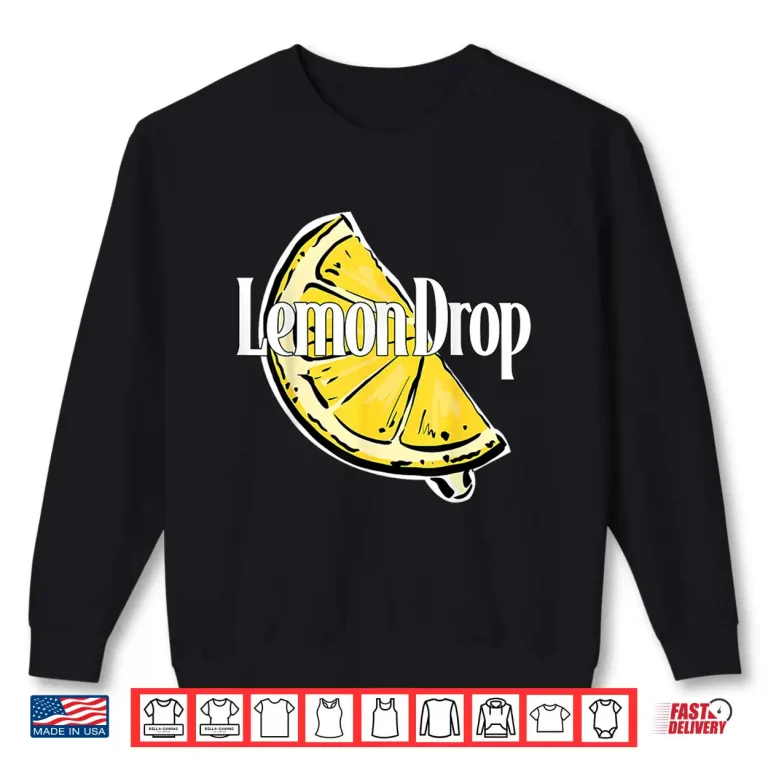 Sweatshirt Lemon Drop Shirt