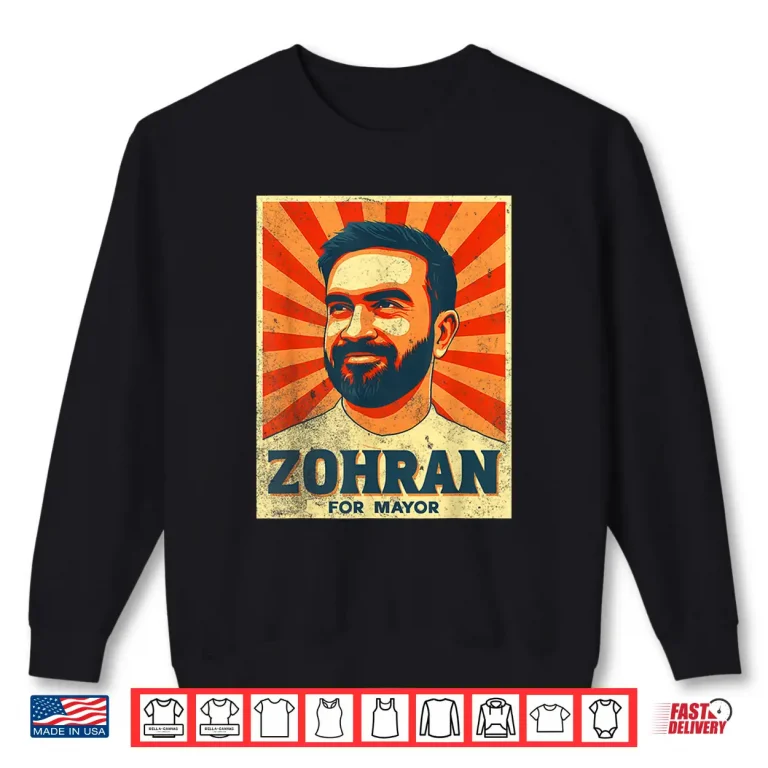 Sweatshirt Zohran Mamdani For Mayor Zohran Mamdani Shirt