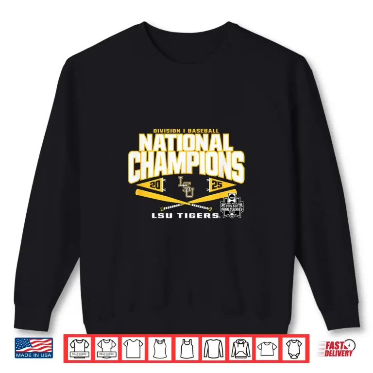 Sweatshirt LSU Tigers Baseball National Champs 25 College World Series Shirt