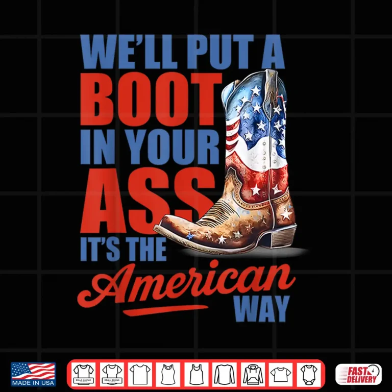 Design Well Put A Boot Western Cowgirl USA Flag 4th Of July Shirt