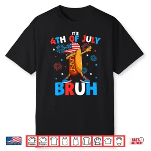 Bruh 4Th Of July Funny Hotdog Fourth Of July Shirt