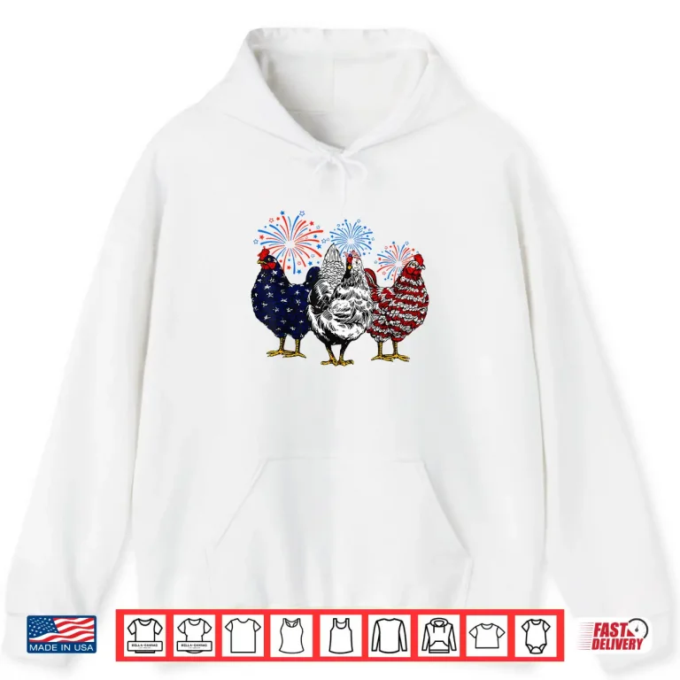 Hoodie Chicken USA Flag Chick Patriotic Chicken Lover 4th Of July Shirt