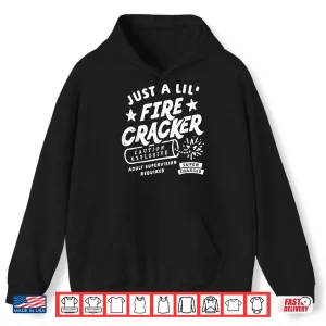 Hoodie Funny Just A Lil Firecracker Cute Toddler Youth 4th of July Shirt