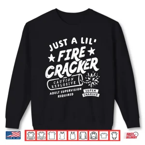 Sweatshirt Funny Just A Lil Firecracker Cute Toddler Youth 4th of July Shirt
