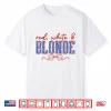 Red White And Blonde Western Country Cowgirl 4Th Of July Shirt