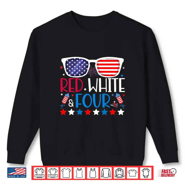 Sweatshirt Red White Four 4th Birthday 4th Of July 4th Birthday Party Shirt
