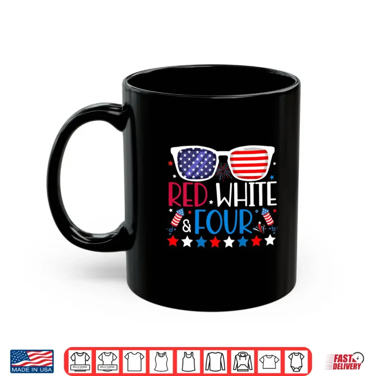 Mug Red White Four 4th Birthday 4th Of July 4th Birthday Party Shirt