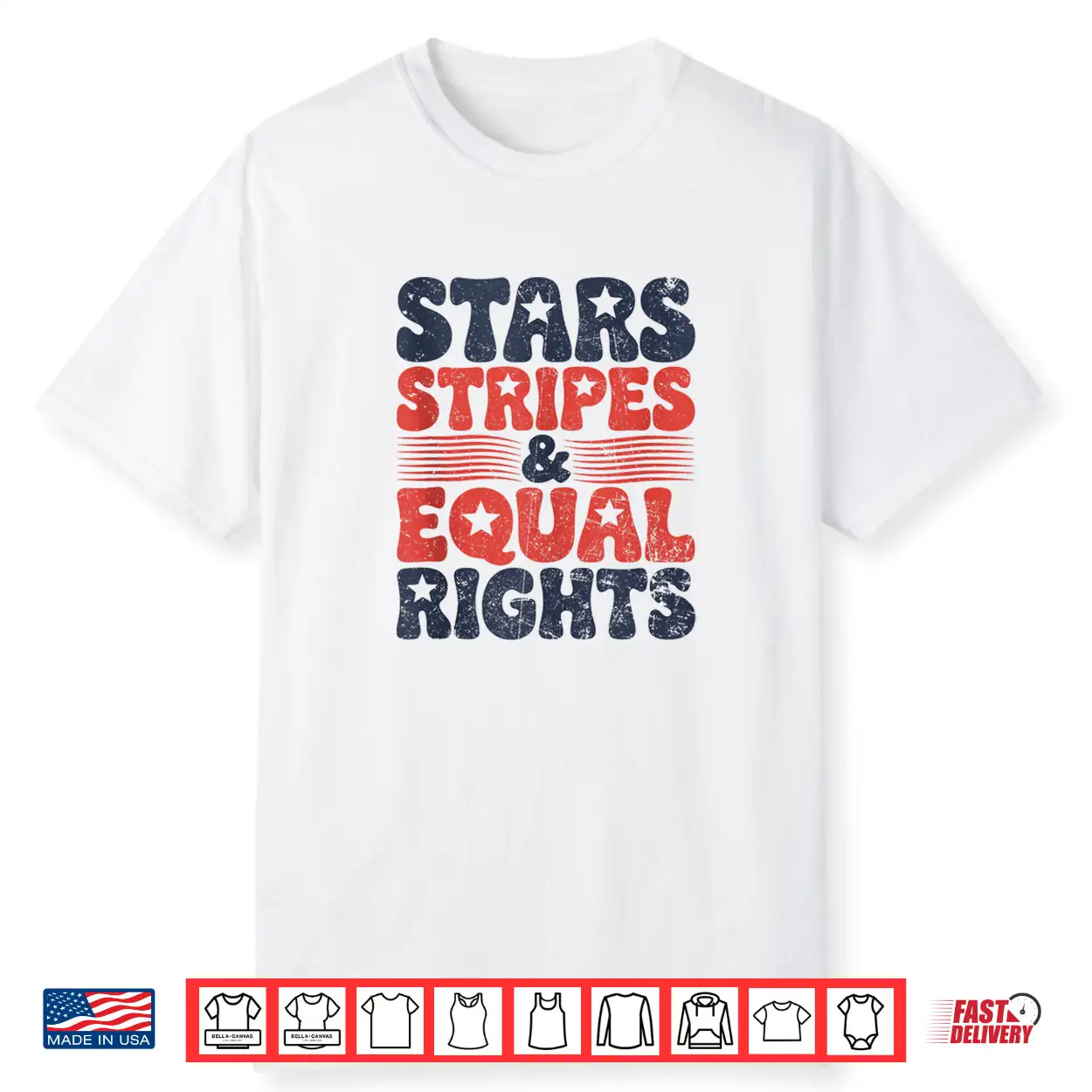 Stars Stripes And Equal Rights 4Th Of July Women’S Rights Shirt Stars Stripes And Equal Rights 4Th Of July Women’S Rights Shirt