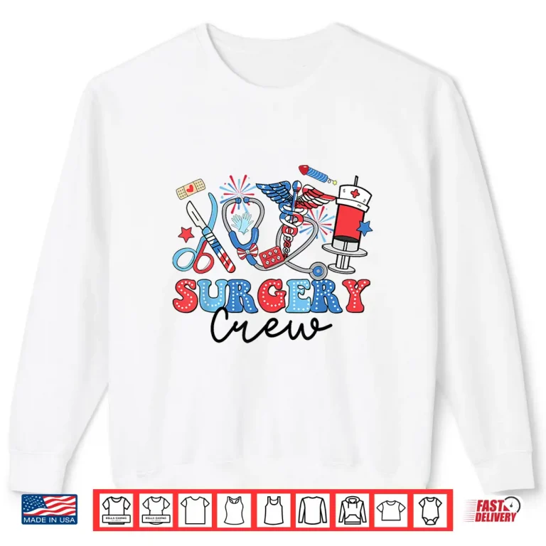 Sweatshirt Retro Surgery Crew American Flag Surgical Tech 4th Of July Shirt