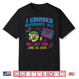 I Cruised Rivergate Mall One Last Time Rivergate Shirt