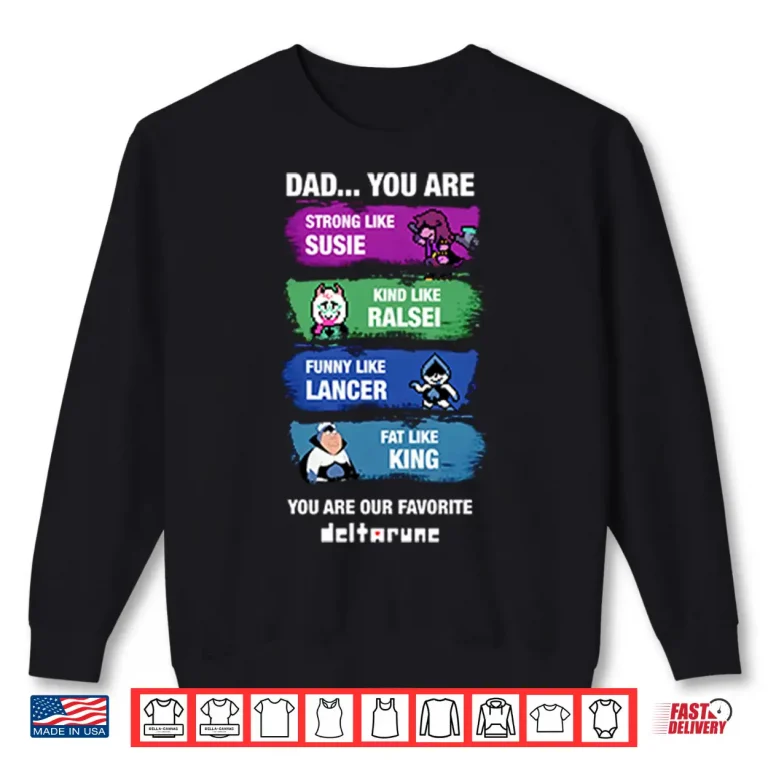 Sweatshirt Dad You Are Strong Shirt