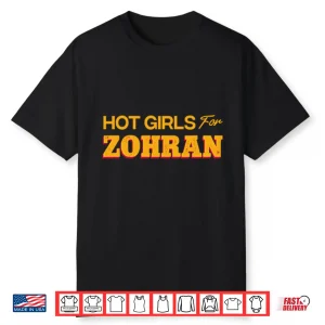 Hot Girls Vote For Zohran Shirt