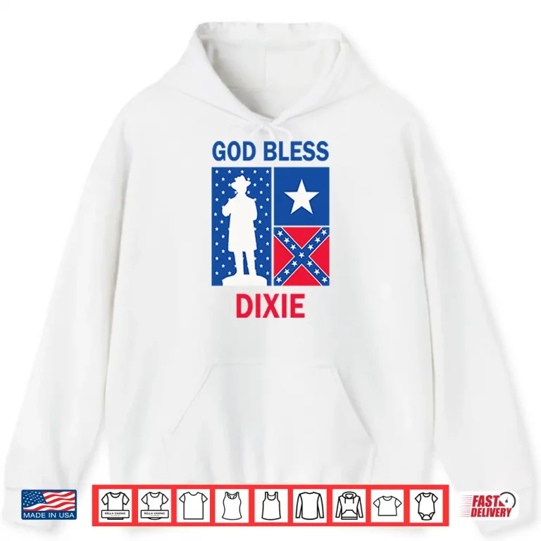 Hoodie God Bless Dixie The Southern Soldier Shirt