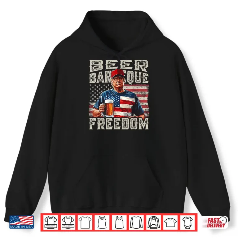 Hoodie Fourth Of July Trump BBQ Beer And Freedom Red White Blue Shirt 1