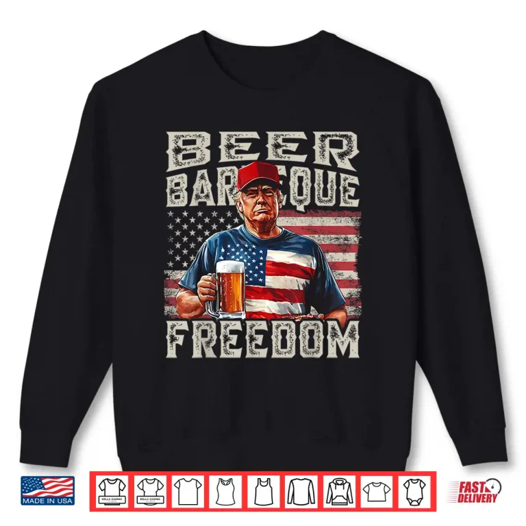Sweatshirt Fourth Of July Trump BBQ Beer And Freedom Red White Blue Shirt 1