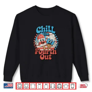 Sweatshirt Chill The Fourth Out Retro Funny 4th of July Shirt 1