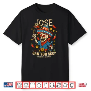 Jose Can You See El Chido Shirt