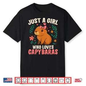 Just A Girl Who Loves Capybaras Cute Rodent Animal Shirt