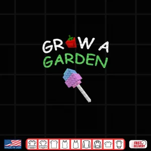 Design Grow A Garden Candy Blossom Fruit Gamer Shirt 1