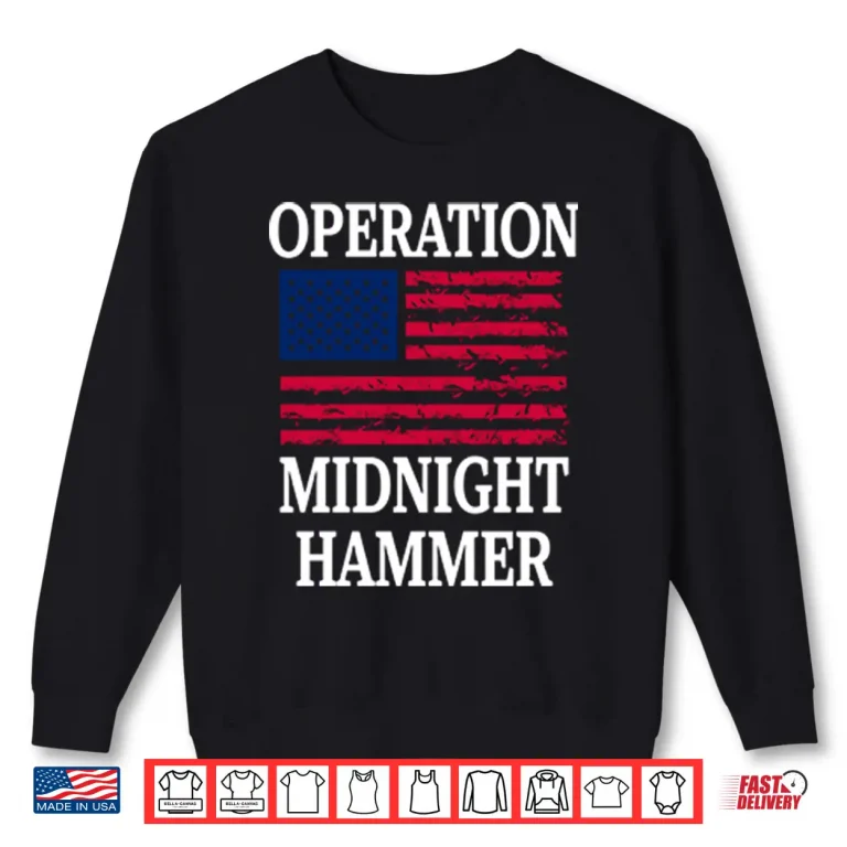 Sweatshirt Operation Midnight Hammer with American Flag Shirt