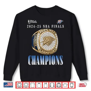 Sweatshirt Oklahoma City Thunder Ring NBA Champions 2025 Shirt