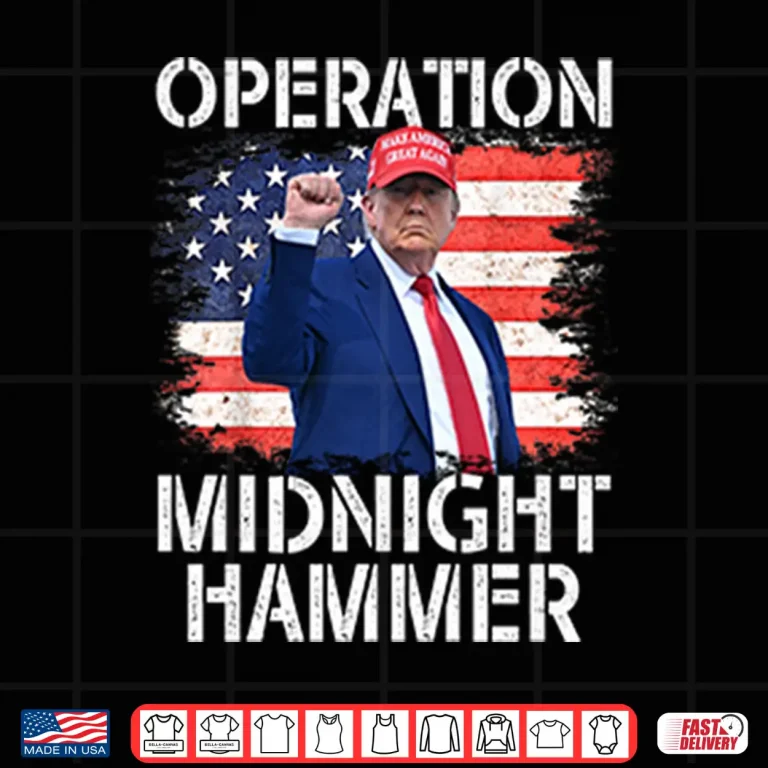 Design Donald Trump Operation Midnight Hammer USA Flag Shirt