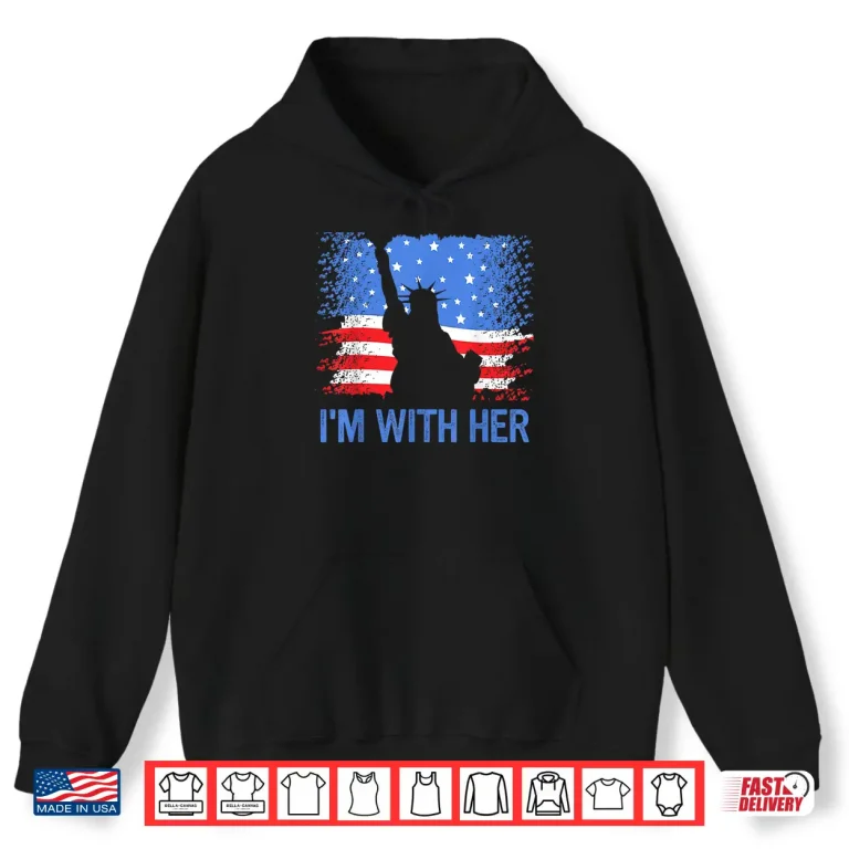 Hoodie 4th of July Im With Her USA American Flag Shirt