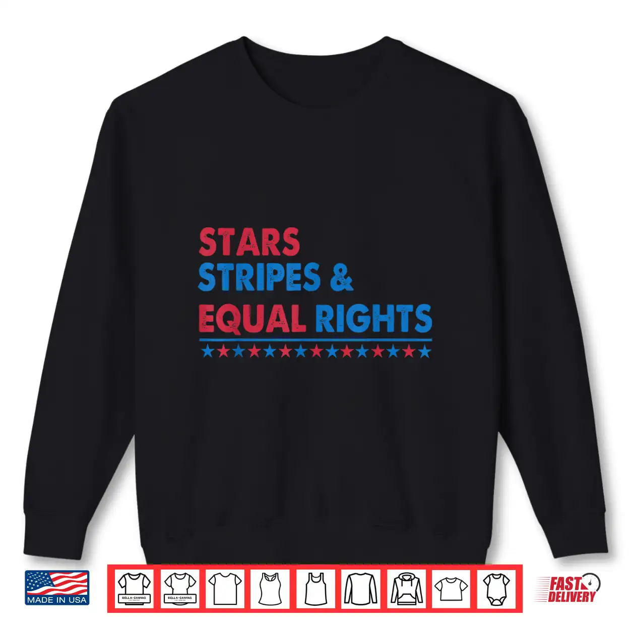 Stars Stripes And Equal Rights Women Rights 4Th Of July Shirt Stars Stripes And Equal Rights Women Rights 4Th Of July Shirt
