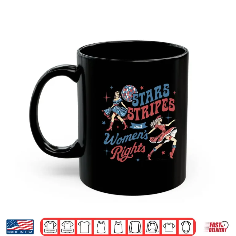 Mug Stars Stripes And Womens Rights 4th Of July Equal Rights Shirt