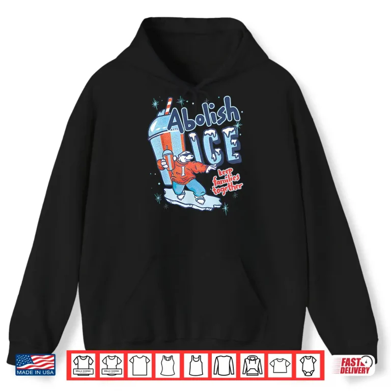 Hoodie Abolish ICE Keep Families Together Shirt 1