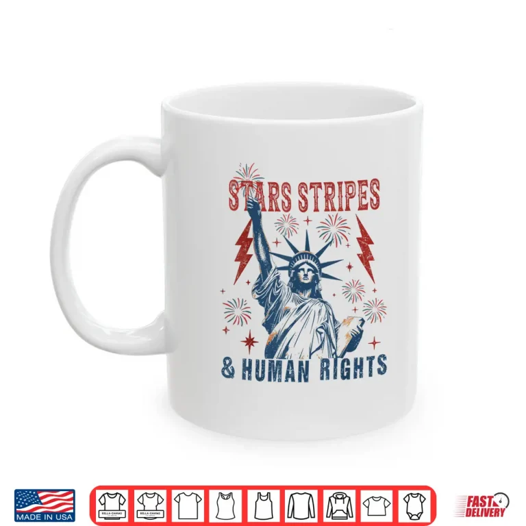 Mug Stars Stripes And Human Rights Funny 4th Of July Political Shirt 3