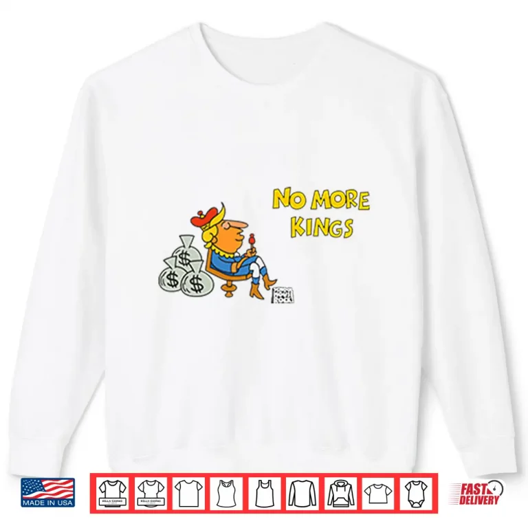 Sweatshirt No More Kings Schoolhouse Rock Shirt
