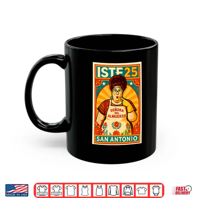 Señora Del Almuerzo San Antonio Edition Shirt 3 Mug Senora Del Almuerzo San Antonio Edition Shirt